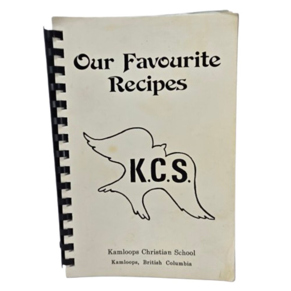 Vintage 1980s Cookbook Kamloops Christian School KCS Kamloops British Columbia